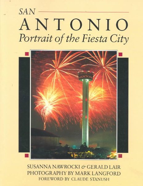 San Antonio: Portrait of the Fiesta City (South/South Coast) cover