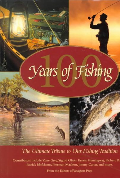100 Years of Fishing: The Ultimate Tribute to Our Fishing Tradition (Country Sports) cover