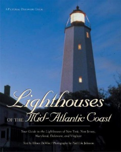 Lighthouses of the Mid-Atlantic Coast (Pictorial Discovery Guide) cover