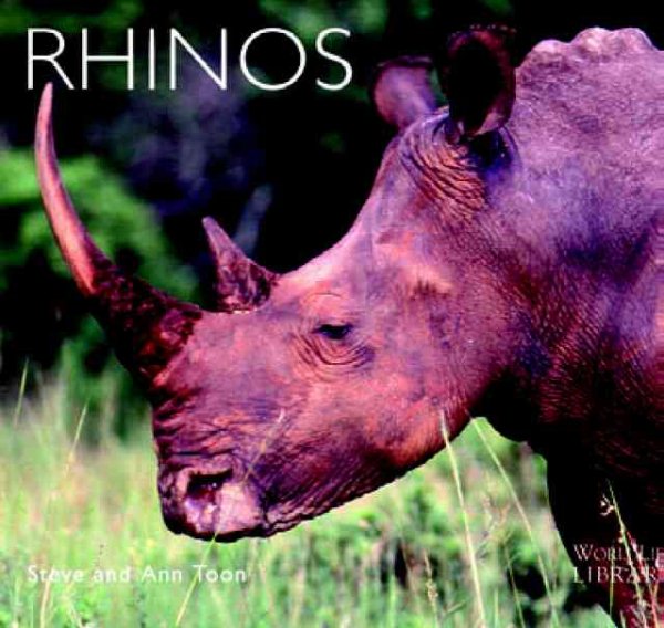 Rhinos (Worldlife Library Series)