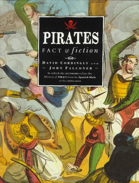 Pirates: Fact & Fiction cover