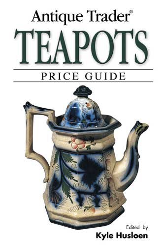 Antique Trader Teapots Price Guide cover