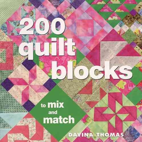 200 Quilt Blocks To Mix and Match cover