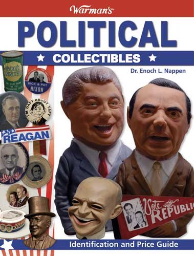 Warman's Political Collectibles: Identification and Price Guide (Warmans) cover
