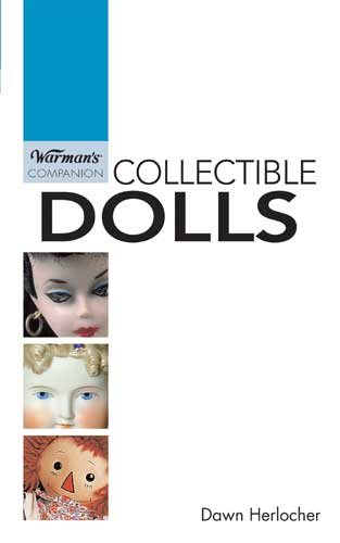 Collectible Dolls (Warman's Companion) cover