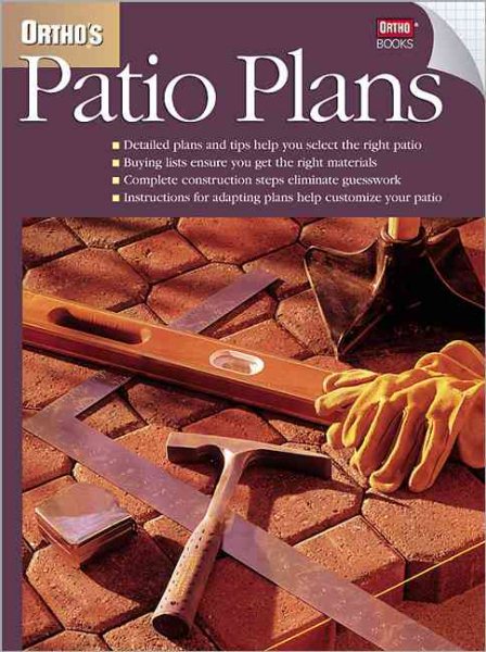 Ortho's Patio Plans (Ortho's All About Home Improvement)