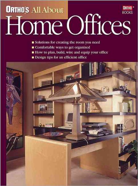 Ortho's All About Home Offices (Ortho's All About Home Improvement) cover