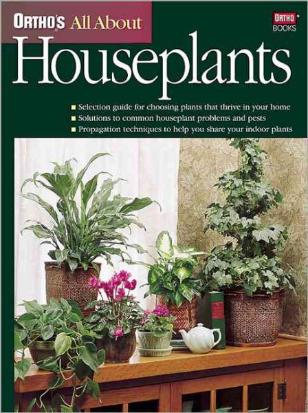 Ortho's All About Houseplants (Ortho's All About Gardening) cover