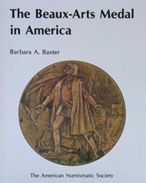 The Beaux-Arts Medal in America cover