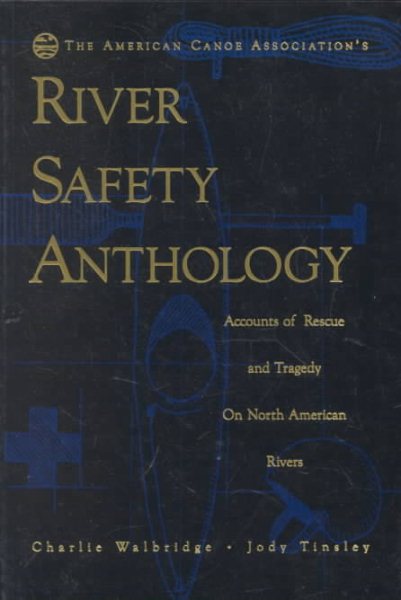 The American Canoe Association's River Safety Anthology cover