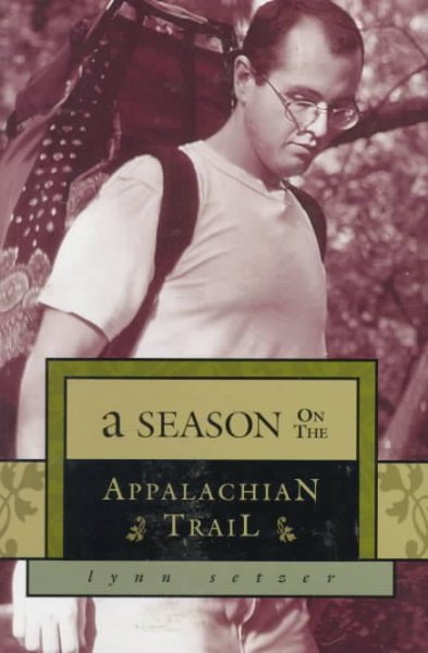A Season on the Appalachian Trail