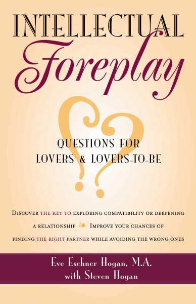 Intellectual Foreplay: A Book of Questions for Lovers and Lovers-to-Be cover