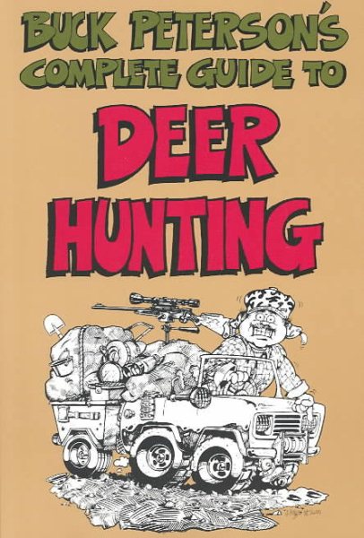 Buck Peterson's Complete Guide to Deer Hunting cover