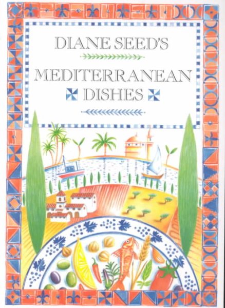 Diane Seed's Mediterranean Dishes cover