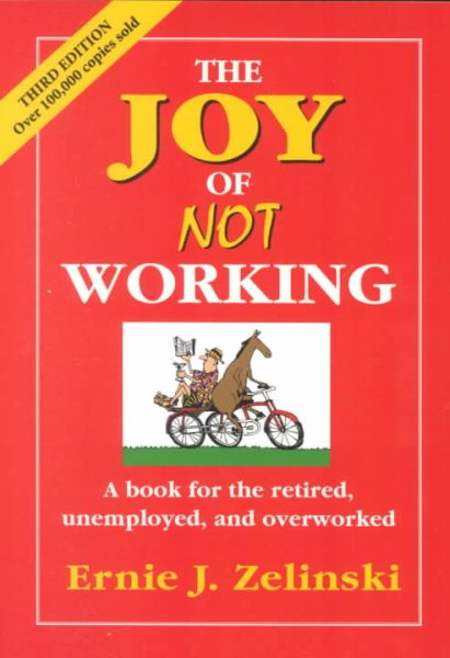 The Joy of Not Working cover