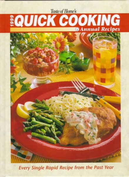 Taste of Home's 1999 Quick Cooking Annual Recipes
