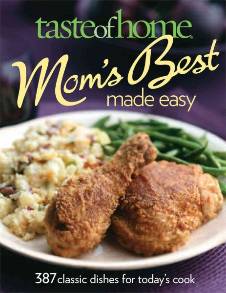 Taste of Home Mom's Best Made Easy cover
