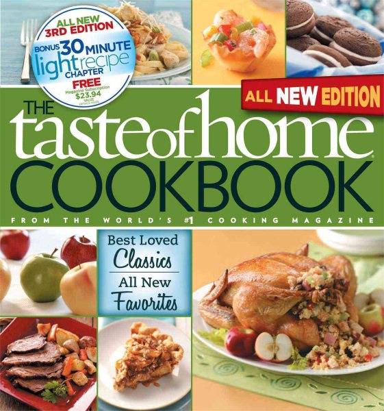 The Taste of Home Cookbook: Best Loved Classics/ All New Favorites cover
