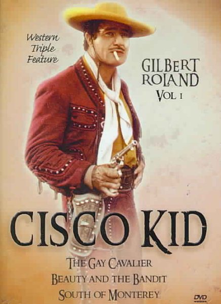 Cisco Kid Western Triple Feature Vol 1 (starring Gilbert Roland) cover