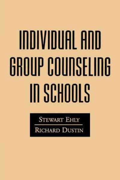 Individual and Group Counseling in Schools (The Guilford School Practitioner Series) cover