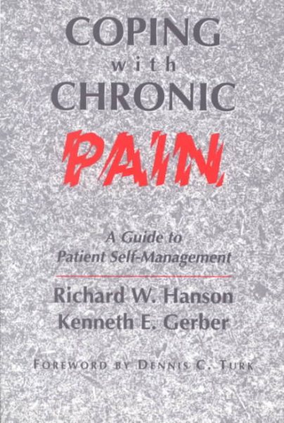 Coping with Chronic Pain: A Guide to Patient Self-management