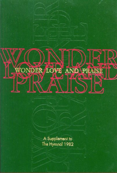 Wonder, Love, and Praise: A Supplement to the Hymnal 1982 cover