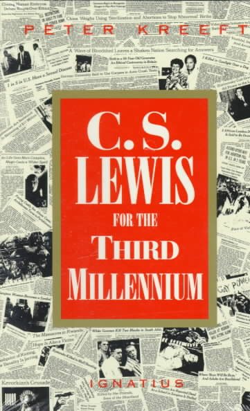 C.S. Lewis for the Third Millennium : Six Essays on the Abolition of Man cover