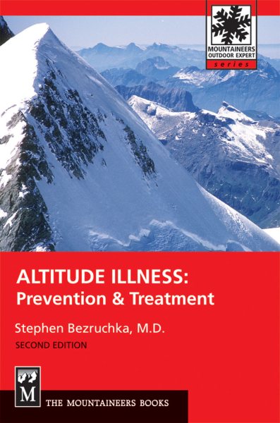 Altitude Illness: Prevention & Treatment (Mountaineers Outdoor Expert) cover