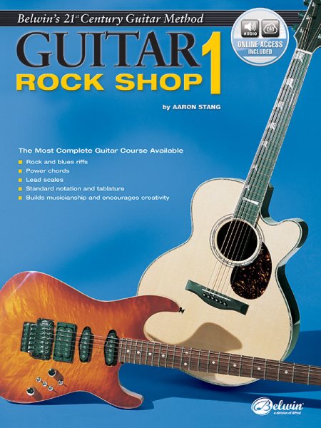 Belwin's 21st Century Guitar Rock Shop 1: The Most Complete Guitar Course Available, Book & CD (Belwin's 21st Century Guitar Course) cover