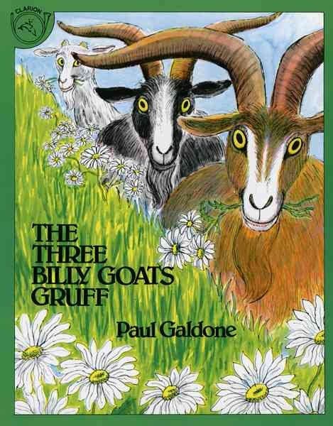 The Three Billy Goats Gruff (Paul Galdone Nursery Classic) cover