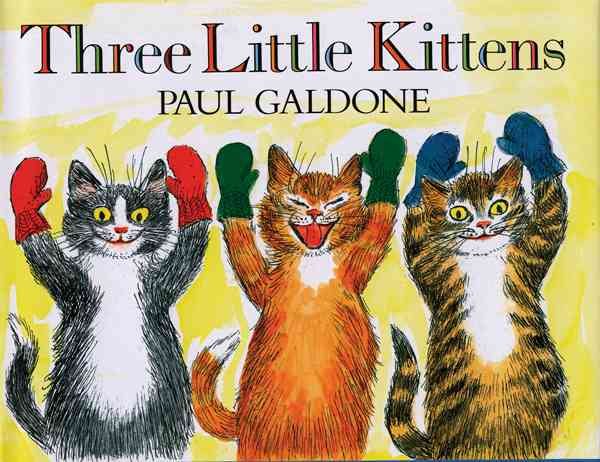 Three Little Kittens (Paul Galdone Classics) cover