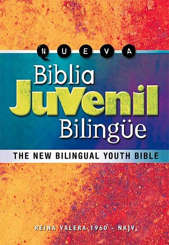 Nueva Biblia Juvenil Bilingüe: The New Bilingual Youth Bible (Version Reina-Valera 1960/New King James Version) (Spanish Edition) cover