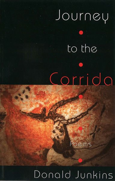 Journey to the Corrida: Poems (Lynx House Books) cover