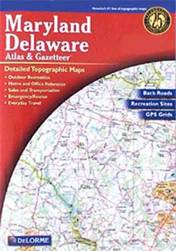Maryland/Delaware Atlas & Gazetteer (Delorme Atlas & Gazetteer) cover