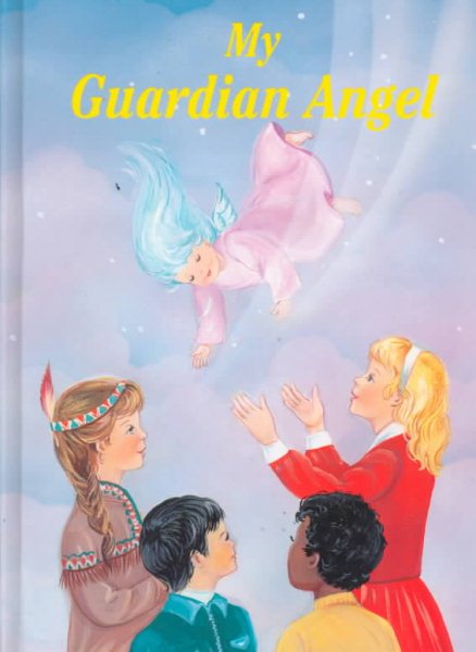 My Guardian Angel: Helper and Friend cover