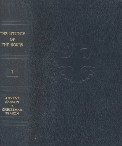 Liturgy of the Hours: Advent and Christmas /No. 401/10 cover
