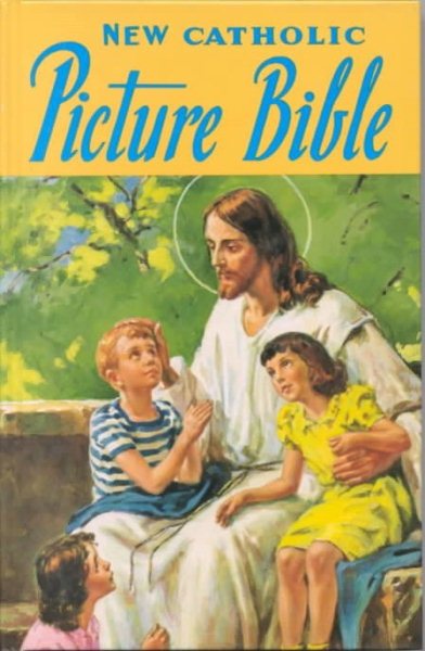 Catholic Picture Bible: Popular Stories from the Old and New Testaments cover