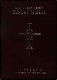 New St. Joseph Sunday Missal : The Complete Masses for Sundays, Holydays, and the Easter Triduum ; Mass Themes and Biblical Commentaries By John C. Kersten cover