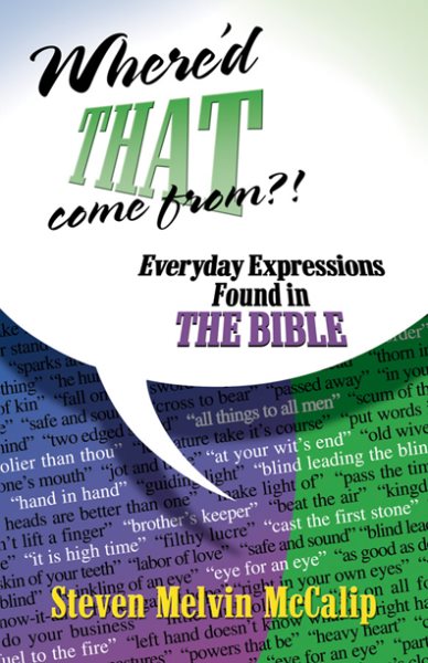 Where'd That Come From?: Everyday Expressions Found in the Bible cover