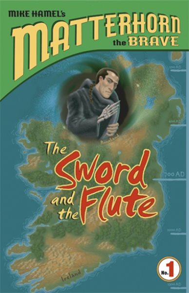 The Sword and the Flute (Matterhorn the Brave Series #1) cover