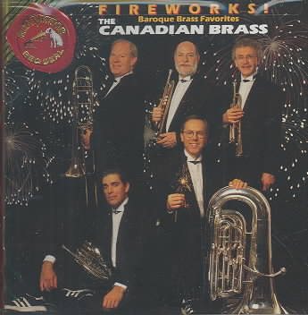 Fireworks! - Baroque Brass Favorites/Canadian Brass cover