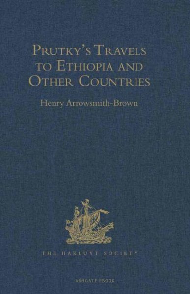 Prutky's Travels to Ethiopia and Other Countries (Hakluyt Society, Second Series) cover