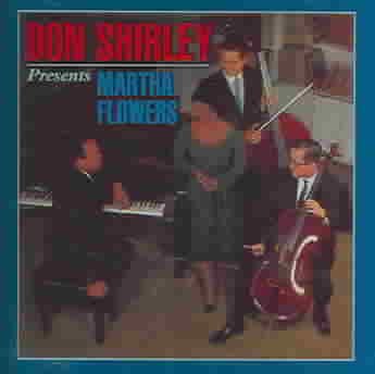 Don Shirley Presents Martha Flowers cover