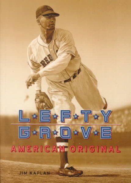 Lefty Grove: American Original cover