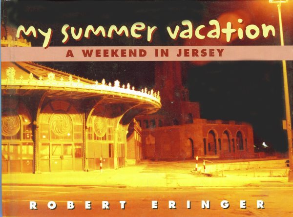 My Summer Vacation: A Weekend in Jersey (Tachydidaxy Travelogue) cover