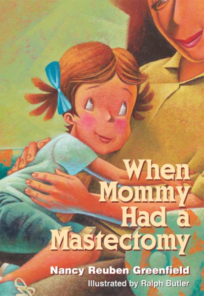 When Mommy Had a Mastectomy cover