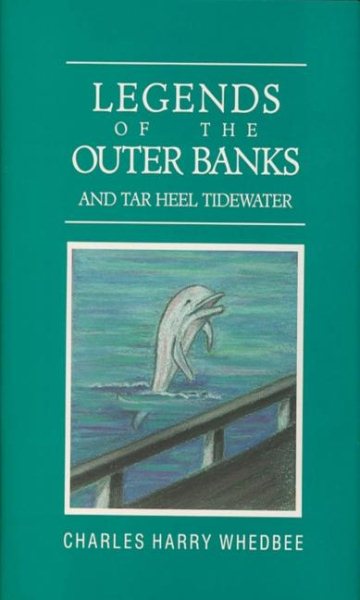 Legends of the Outer Banks and Tar Heel Tidewater cover