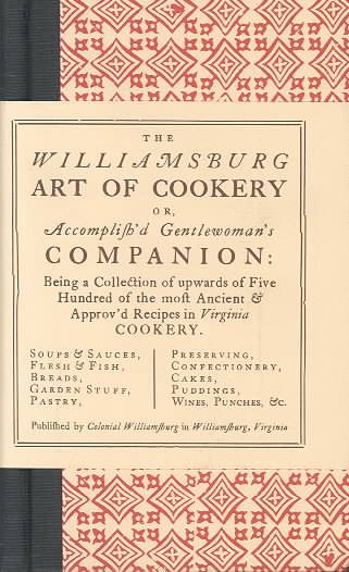 The Williamsburg Art of Cookery