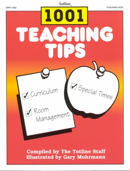 Totline 1001 Teaching Tips ~ Helpful Hints for Saving Time and Money cover