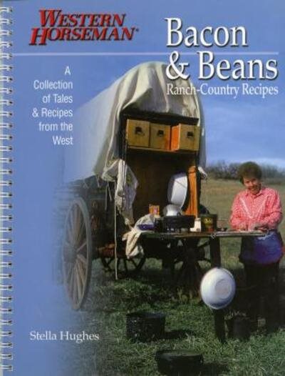 Bacon & Beans: A Collection of Tales and Recipes from the West cover